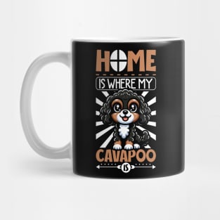 Home is with my Cavapoo Mug